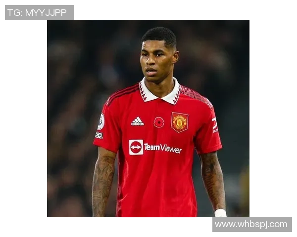 拉什福德在赛季中的表现分析与未来发展潜力探讨 拉什福德在赛季中的表现分析与未来发展潜力探讨